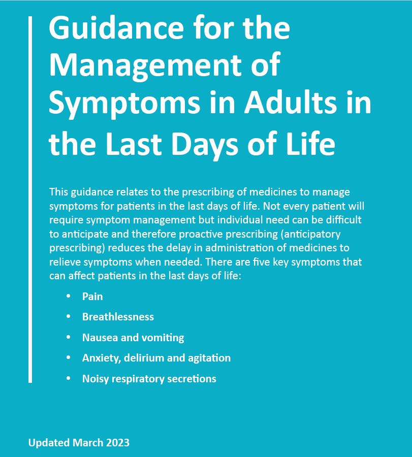 Cover page Guidance for the Management of Symptoms in Adults in the Last Days of Life